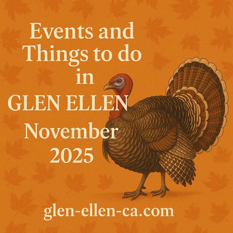 Read more about the article Events and Things to do in Glen Ellen CA November 2025
